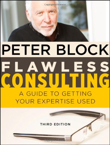 Flawless Consulting by Peter Block